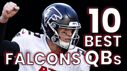 The 10 Best Falcons Quarterbacks of All Time, Ranked